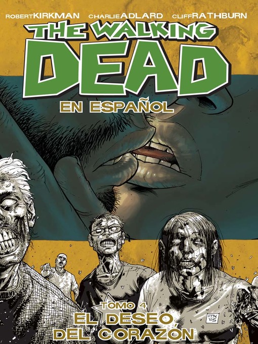 Title details for The Walking Dead En Español (2013), Tomo 4 by Robert Kirkman - Available